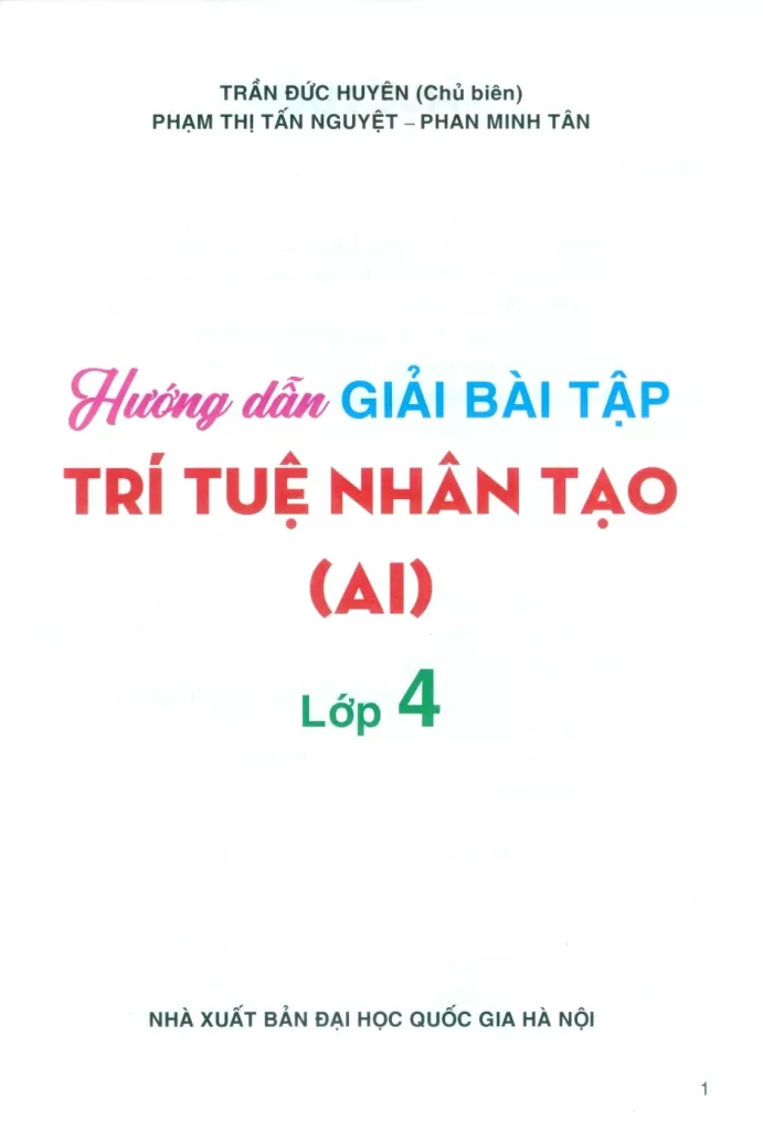 HƯỚNG DẪN GIẢI BÀI TẬP TRÍ TUỆ NHÂN TẠO (AI) LỚP 4